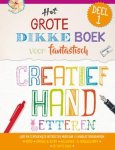  - Het grote dikke boek voor fantastisch creatief handletteren 1