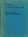  - Slotrapport van de commissie van onderzoek Amsterdam: Onderzoek naar de achtergronden van de ordeverstoringen te Amsterdam september 1965/september 1966