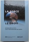 Georges Labrecque  - La force et le droit 