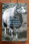 Bosman, Paul - Over misbruik gesproken
