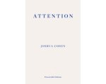 Joshua Cohen - Attention