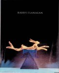 Gleadowe, Teresa - and others - Barry Flanagan: sculpture