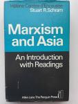 d'Encausse Hélène Carrière & Stuart R.Schram - Marxism and Asia