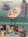 Mattison, S. - Keramiek - techniek en projecten