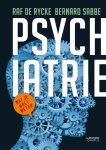 Raf de Rycke ; Bernard Sabbe - Psychiatrie