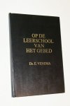 Venema, ds. E. predikant Gereformeerde Gemeente - Op de leerschool van het gebed 6 preken