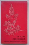 HAM, J. VAN, - De taal der religie.