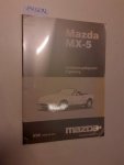 Mazda: - Mazda MX-5 Verkabelungsdiagramm Ergänzung 8/96 5393-20-96H