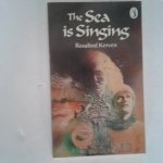 Kerven, Rosalind - The Sea is Singing Kerven, Rosalind - The Sea is Singing