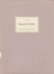 DIJK, C. VAN - Halcyon. Twee delen: Het mooiste typografische tijdschrift ooit in ons land gemaakt en Inhoud 1940-1942