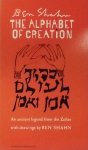 Shann, Ben - The Alphabet of Creation an ancient legend from the Zohar