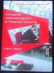 Heezen, A.W.W. - Introductie ondernemingsplan en financiële besturing