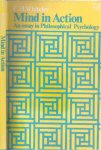 Whiteley, C.H - Mind in Action: An essay in philosophical psychology