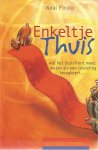 Pirolo, Neal - Enkeltje thuis of: wat het thuisfront moet weten als een zendeling terugkeert...