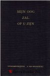 Kranenburg, L. van - Mijn oog zal op u zijn