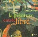 Marie Sellier - La peinture, entrée libre