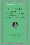 Sophocles - Antigone. The Women Of Trachis. Philoctetes. Oedipus At Colonus