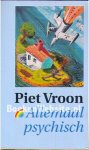 Vroon, Piet - Allemaal psychisch