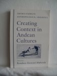 Howard-Malverde, Rosaleen (ed.) - Creating Context in Andean Cultures. Oxford Studies in anthropological linguistics no. 6