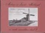 Visser, H.A. - Molens in Zuid-Holland in oude ansichten deel 2