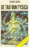 CAPRA, F. - De tao van fysica. Een onderzoek naar de parallellen tussen de moderne fysica en oosterse mystiek. Vertaald door W. Daub.