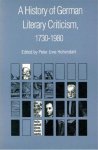 Hohendahl, Peter Uwe. - A History of German literary criticism, 1730-1980.