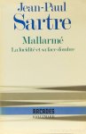 SARTRE, J.P. - Mallarmé. La lucidité et sa face d'ombre. Texte établi et annoté par Arlette Eikaïm-Sartre.