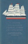 Leclercq, W.L. - De laatste Nederlandse zeilschepen. Een korte beschrijving van de Nederlandse grote zeilvaart na de Franse tijd