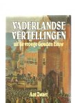 Zwart, Aat - Vaderlandse vertellingen uit de vroege Gouden Eeuw