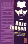 Kellerman, Jonathan - Boze tongen