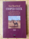 Alan Moorehead - Cooper Creek