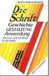 Salberg-Steinhardt, Barbara - Die Schrift: Geschichte, Gestaltung, Anwendung. Ein Lern- und Lehrbuch für die Praxis (Dumont Taschenbücher 133)