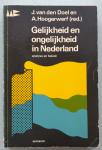 Doel, J. van den & Hoogerwerf, A. (red.) - Gelijkheid en ongelijkheid in Nederland; analyse en beleid