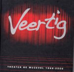 Mieke Kluivers (eindred.) - Veertig. Theater De Muzeval 1968-2008.