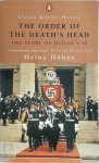 Heinz Hohne - The Order of the Death's Head The Story of Hitler's SS