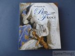 N/A. - Les dynasties des Rois de France. 481-1848. Mérovingiens - Carolingiens - Capétiens - Valois - Bourbons.