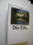 Machan, M., tekst / Wohner, H., fotogr. - Die Eifel. Eine Bildreise