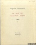 Hofmannsthal, Hugo von - Ballade ses ausseren Lebens Hofmannsthal, Hugo von - Ballade ses ausseren Lebens