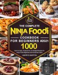 Harrys Barton - The Complete Ninja Foodi Cookbook for Beginners #2021