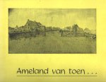 Tanja, Cees e.a. - Ameland van toen...
