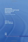 Warren, Carol & John F. McCarthy (eds.) - Community, Environment and Local Governance in Indonesia: Locating the commonweal.