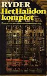 Ryder, Jonathan (alias van Ludlum, Robert) - Het Halidon komplot
