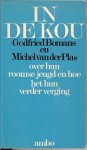 Bomans Jan Arnold Godfried van 2 maart 1913 in Den Haag geboren, tot 22 december 1971  en Michel van der Plas [1927] - In de kou, over hun roomse jeugd en hoe het hun verder verging