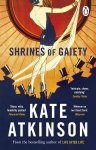 Kate Atkinson - Shrines of Gaiety The Sunday Times Bestseller, May 2023