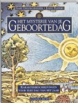 Gary Goldschneider, Amp, Joost Elffers - Het mysterie van je geboortedag Karakterbeschrijvingen voor elke dag van het jaar
