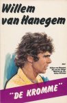 Wil van der Smagt - Willem van Hanegem - 'De Kromme'