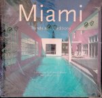 Schezen, Roberto (photographs) & Beth Dunlop (text) - Miami: Trends and Traditions
