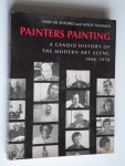Antonio, E de & M.Tuchman - Painters Painting, A candid history of the modern art scene 1940-1970