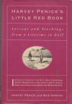 Penick, Harvey / Shrake, Bud - Harvey Penick's Little Red Book. Lessons and Teachings from a Lifetime in Golf