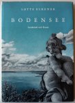Eckener Lotte, Ackermann Heiner - Bodensee Landschaft und Kunst Fotoboek